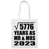 76th Anniversary Square Root of 5776 Years As Mr & Mrs 2023 - Tote Bag White