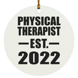 Physical Therapist Established EST. 2022 - Circle Ornament