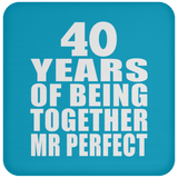 40th Anniversary 40 Years Of Being Mr Perfect - Drink Coaster