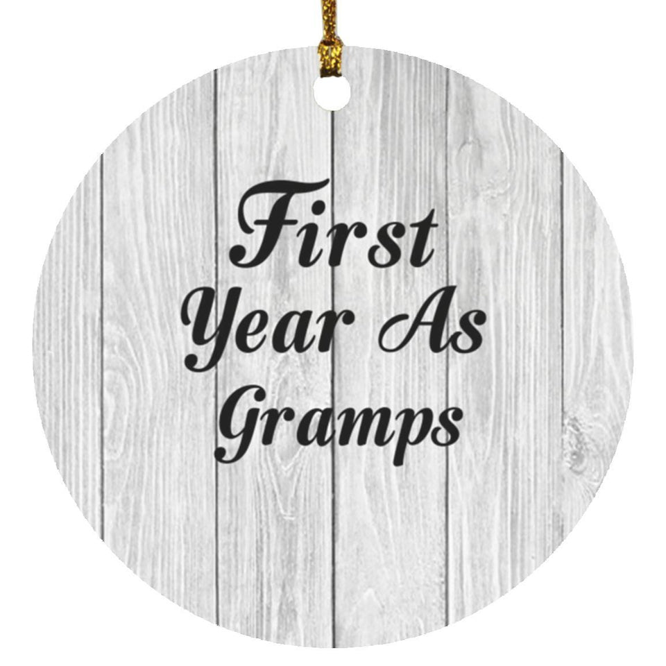 First Year As Gramps - Circle Ornament F