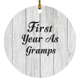First Year As Gramps - Circle Ornament F