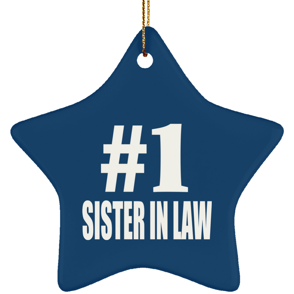 Number One #1 Sister In Law - Star Ornament
