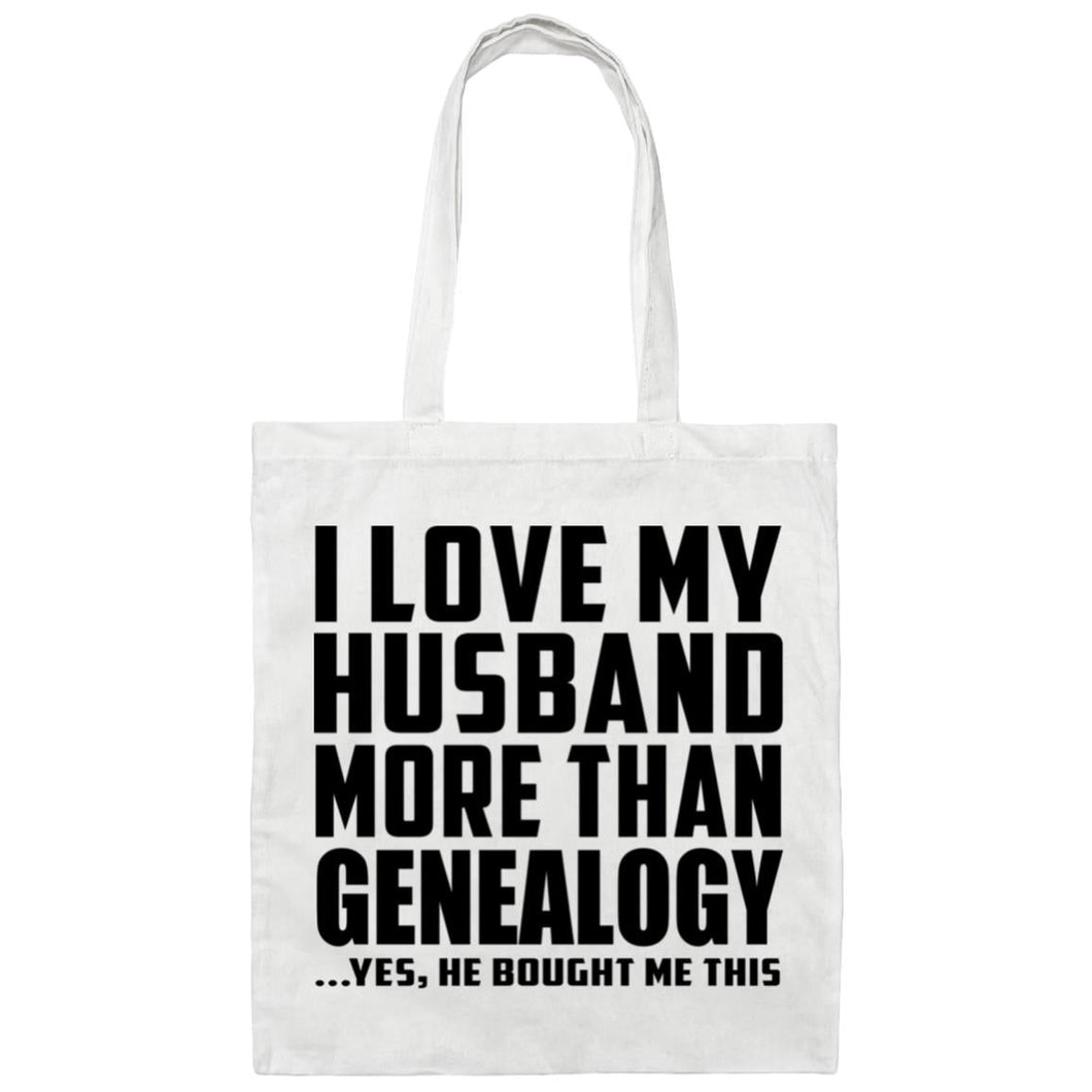 I Love My Husband More Than Genealogy - Tote Bag White