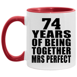 74th Anniversary 74 Years Of Being Mrs Perfect - 11oz Accent Mug Red
