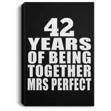 42nd Anniversary 42 Years Of Being Mrs Perfect - Canvas Portrait