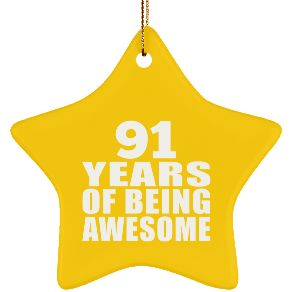 91st Birthday 91 Years Of Being Awesome - Star Ornament