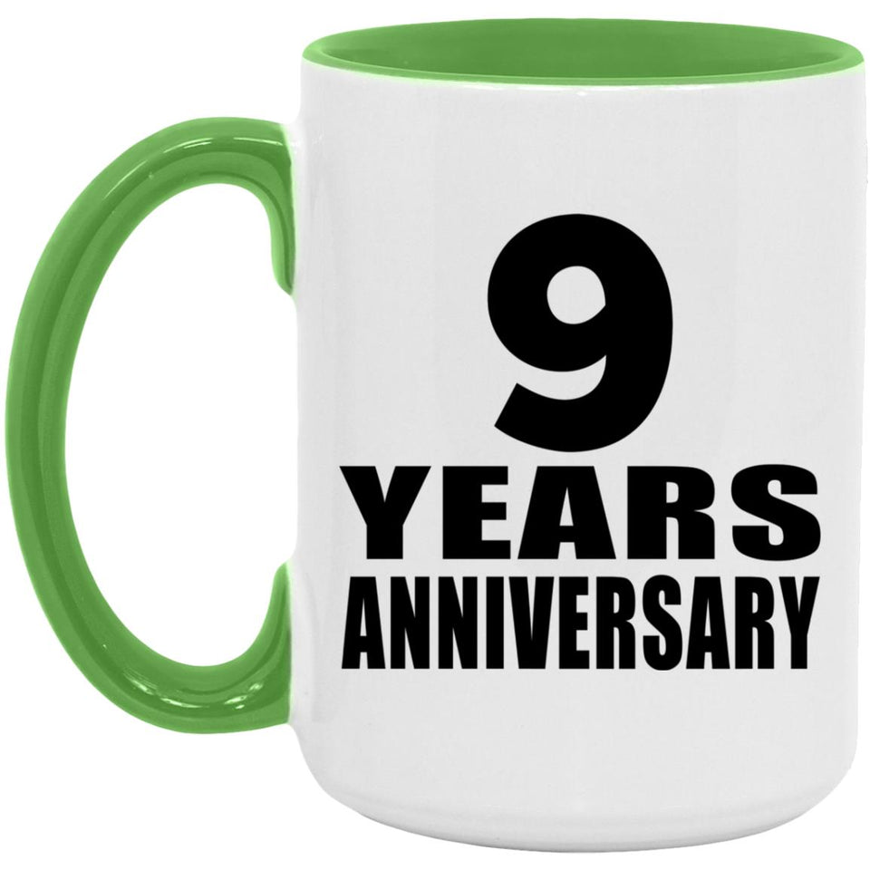 9th Anniversary 9 Years Anniversary - 15oz Accent Mug Green