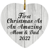 First Christmas As An Amazing Mom & Dad 2022 - Heart Ornament F
