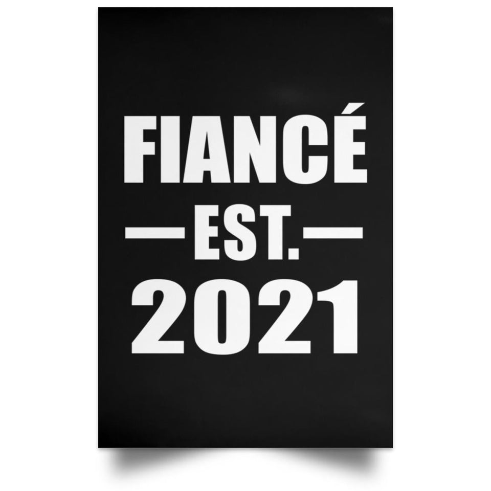 Fiance Established EST. 2021 - Poster Portrait