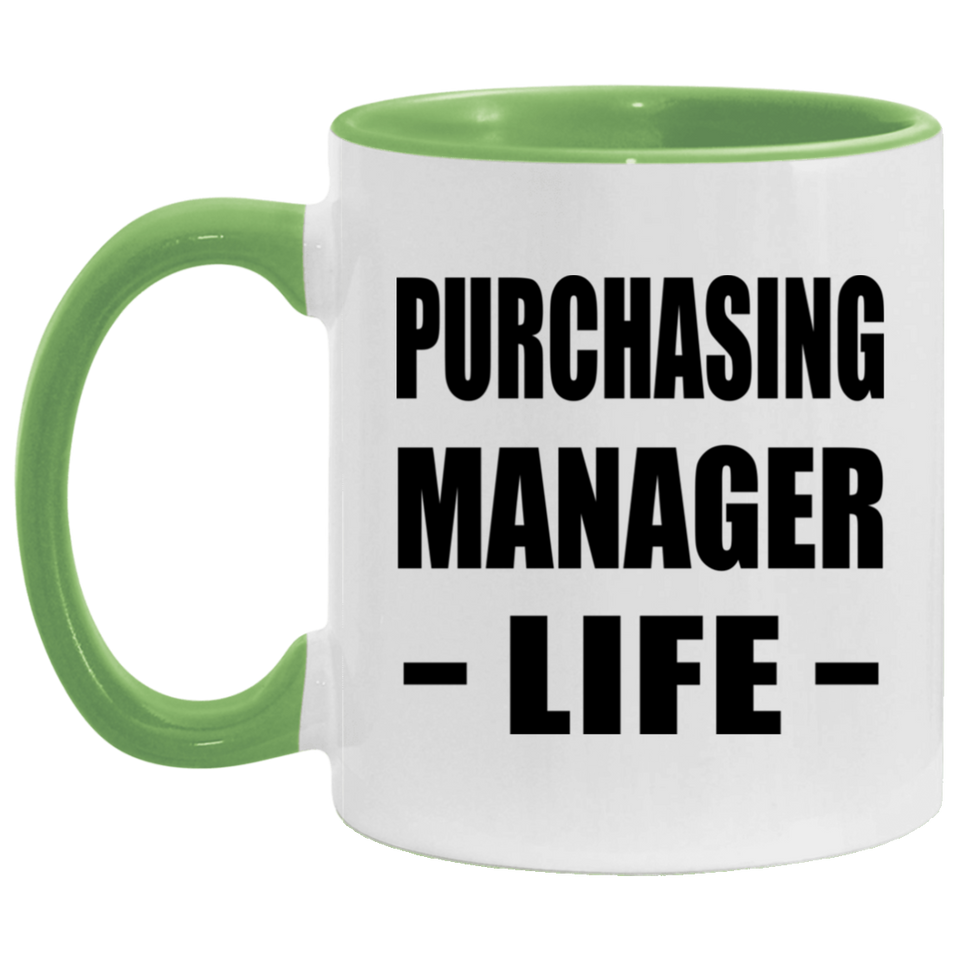 Purchasing Manager Life - 11oz Accent Mug Green