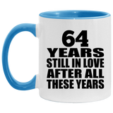 64th Anniversary 64 Years Still In Love After These Years - 11oz Accent Mug Blue