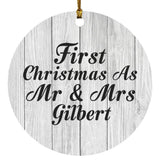 First Christmas As Mr & Mrs Gilbert - Circle Ornament F