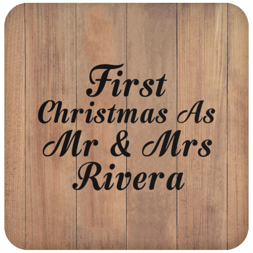 First Christmas As Mr & Mrs Rivera - Drink Coaster C