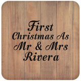 First Christmas As Mr & Mrs Rivera - Drink Coaster C