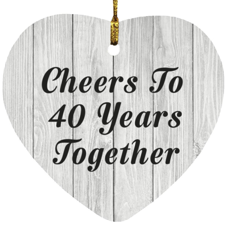 40th Anniversary Cheers To 40 Years Together - Heart Ornament F