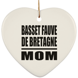 Basset Fauve De Bretagne Mom - Heart Ornament