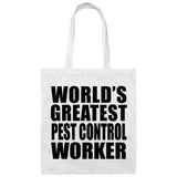 World's Greatest Pest Control Worker - Tote Bag White
