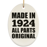 100th Birthday Made in 1924 All Parts Original - Oval Ornament
