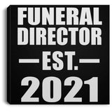 Funeral Director Established EST. 2021 - Canvas Square