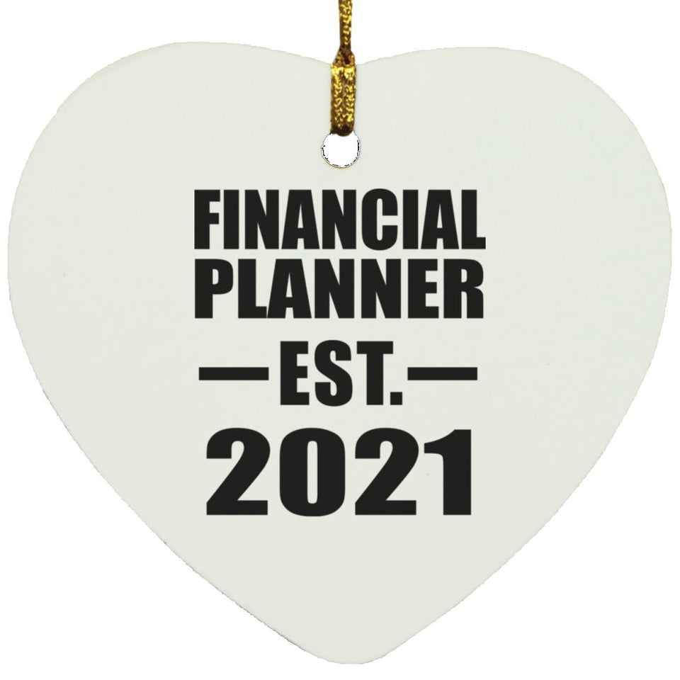 Financial Planner Established EST. 2021 - Heart Ornament