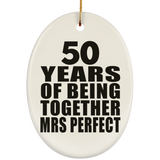50th Anniversary 50 Years Of Being Mrs Perfect - Oval Ornament