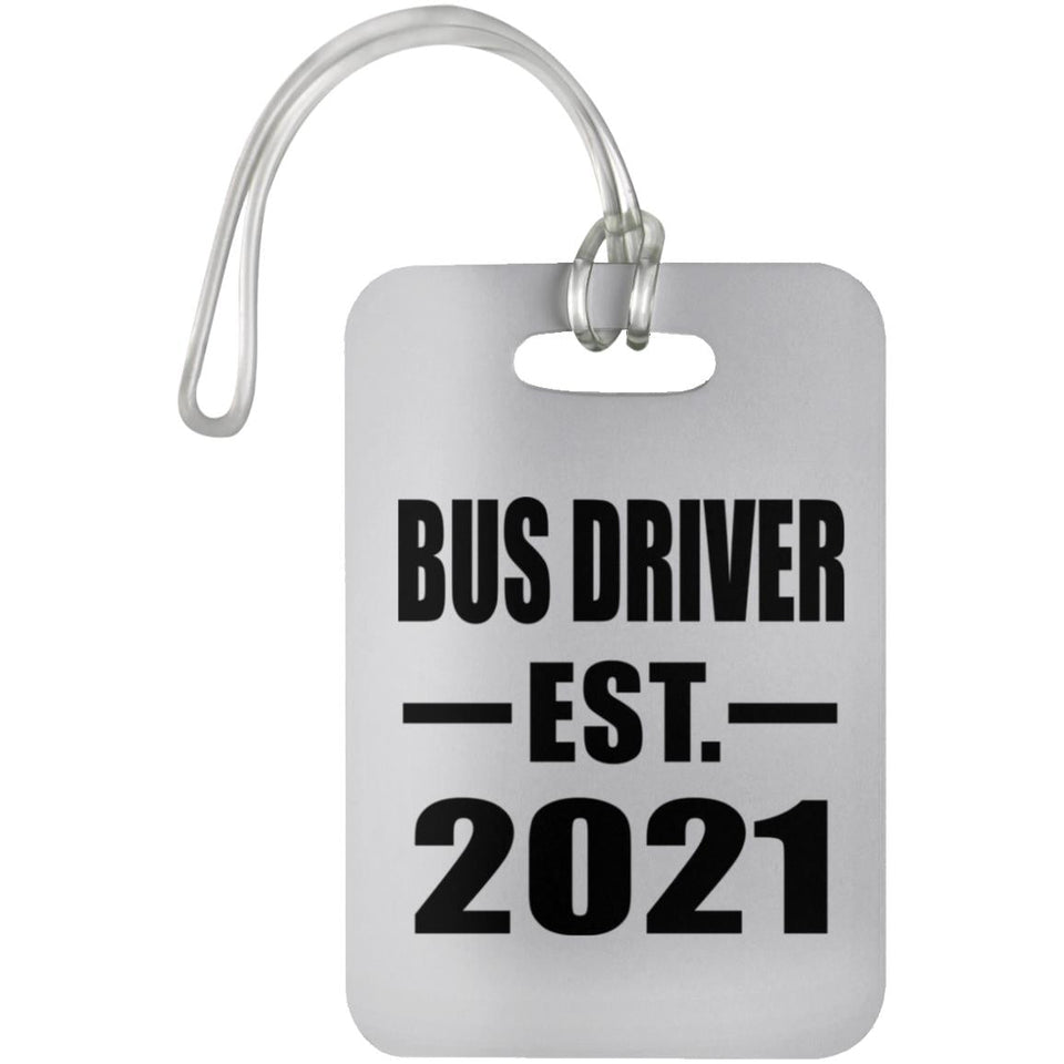 Bus Driver Established EST. 2021 - Luggage Bag Tag
