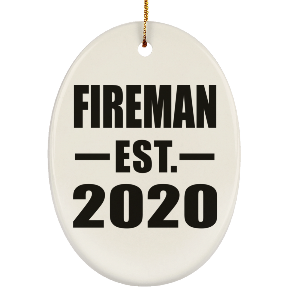 Fireman Established EST. 2020 - Oval Ornament