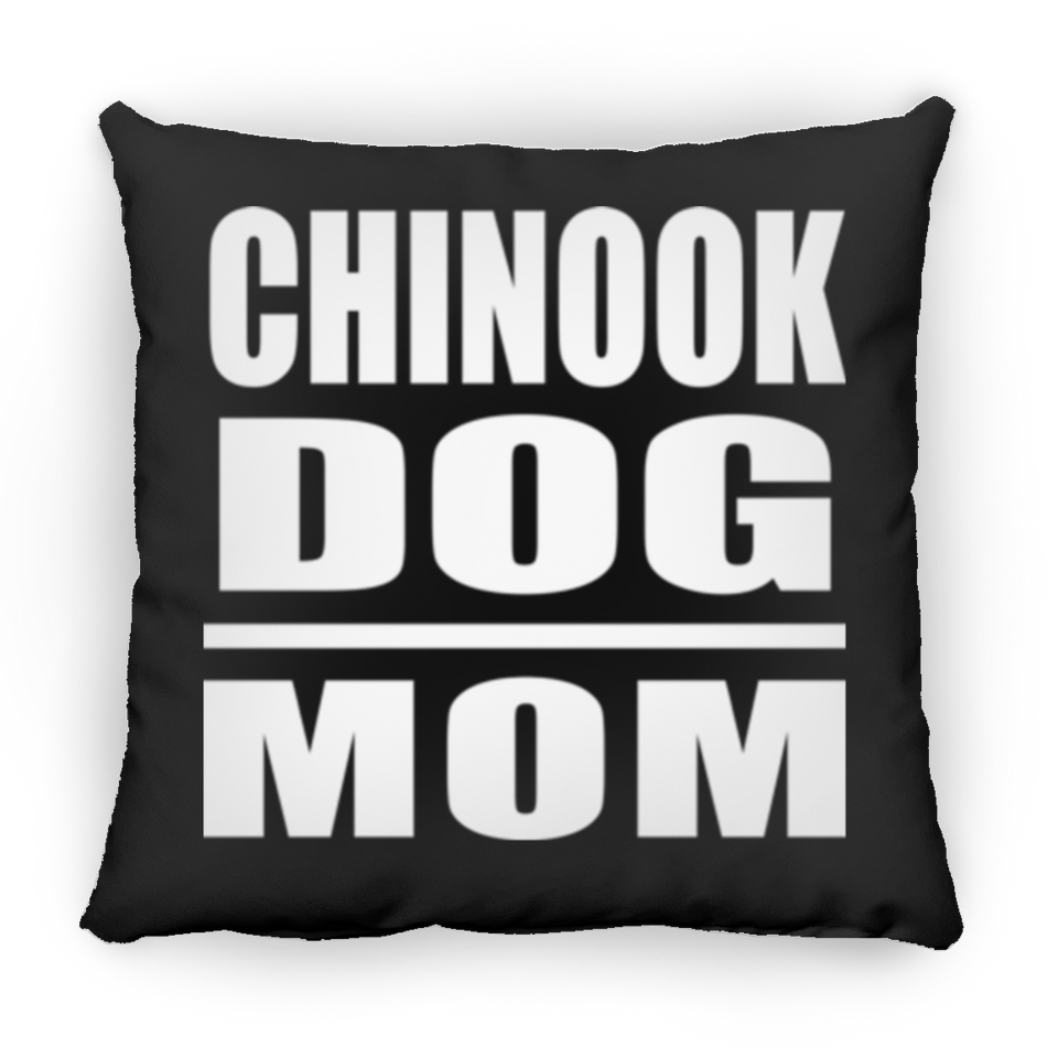 Chinook Dog Mom - Throw Pillow Black