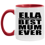 Ella Best Mum Ever - 11oz Accent Mug Red
