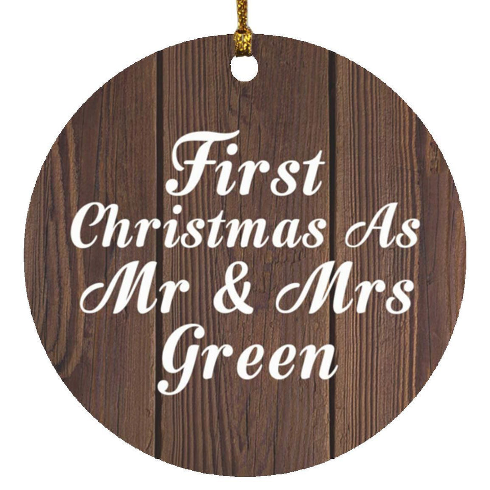 First Christmas As Mr & Mrs Green - Circle Ornament D