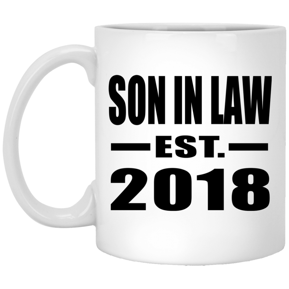 Son In Law Established EST. 2018 - 11 Oz Coffee Mug