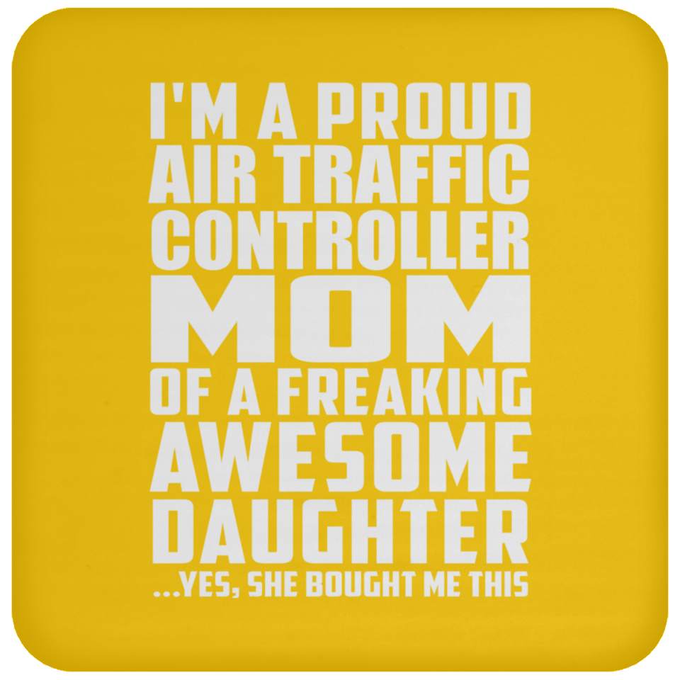 Proud Air Traffic Controller Mom Of Awesome Daughter - Drink Coaster