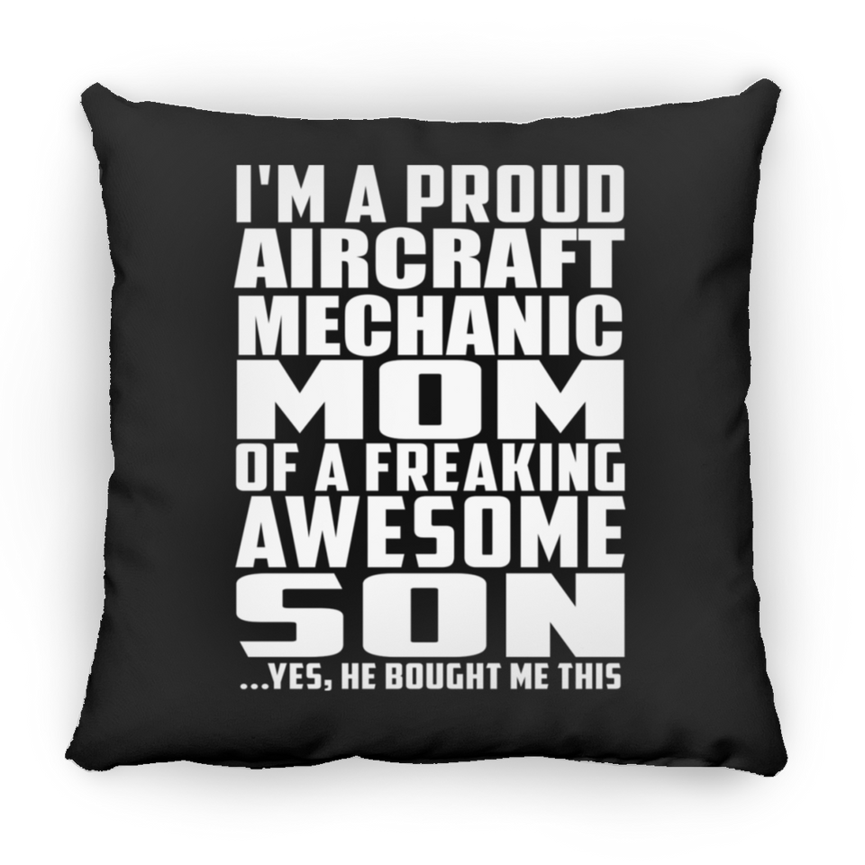 Proud Aircraft Mechanic Mom Of Awesome Son - Throw Pillow Black