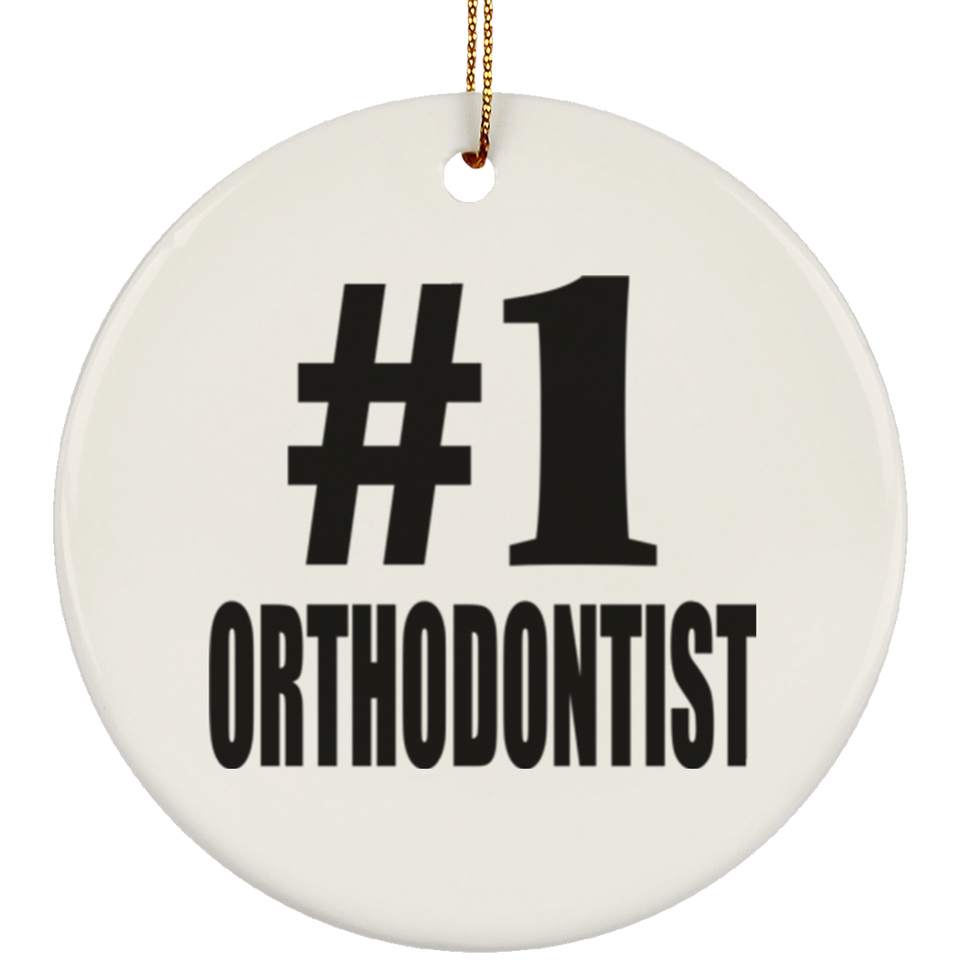 Number One #1 Orthodontist - Circle Ornament