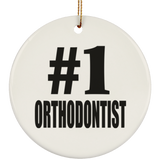 Number One #1 Orthodontist - Circle Ornament