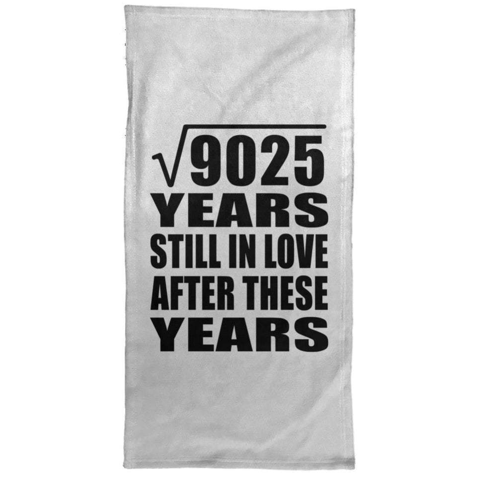 95th Anniversary Square Root of 9025 Years Still In Love - Hand Towel