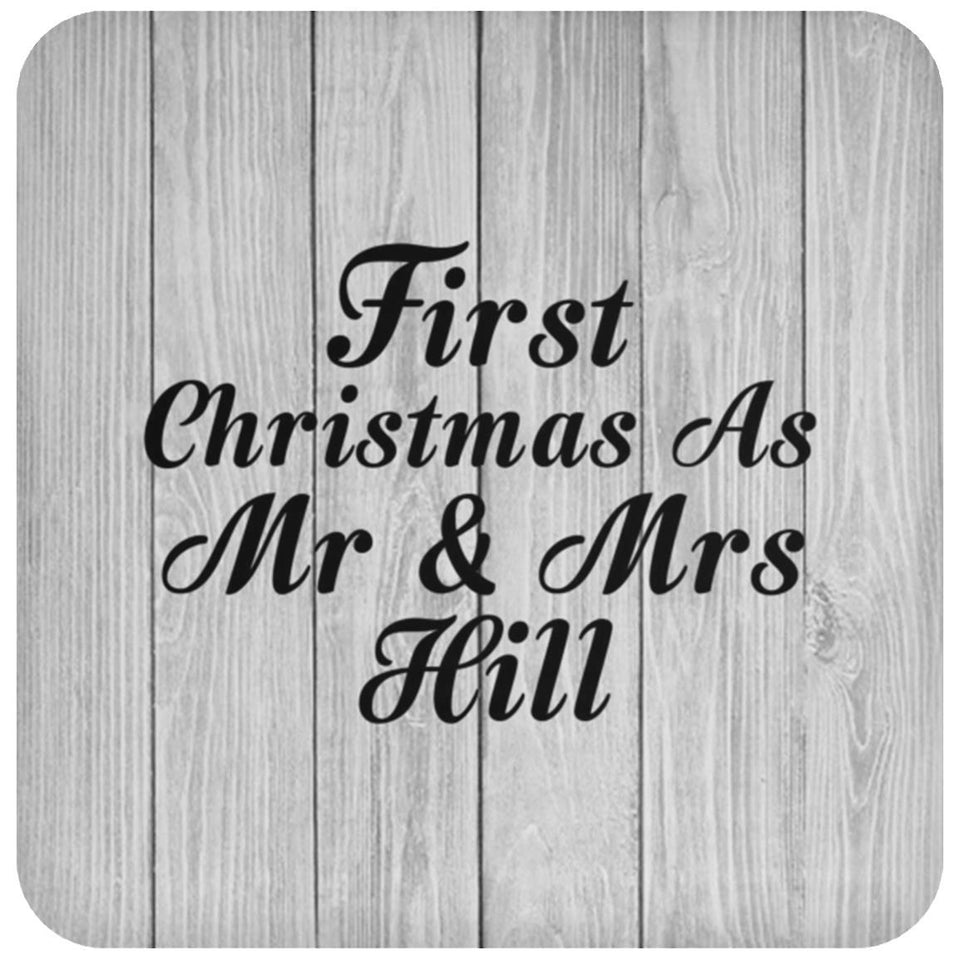 First Christmas As Mr & Mrs Hill - Drink Coaster F