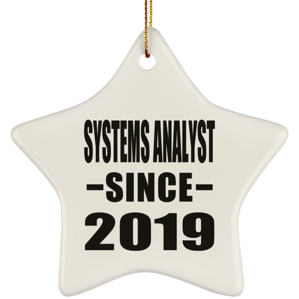 Systems Analyst Since 2019 - Star Ornament