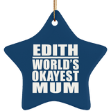 Edith World's Okayest Mum - Star Ornament