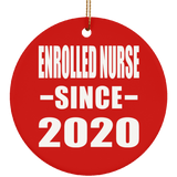 Enrolled Nurse Since 2020 - Circle Ornament