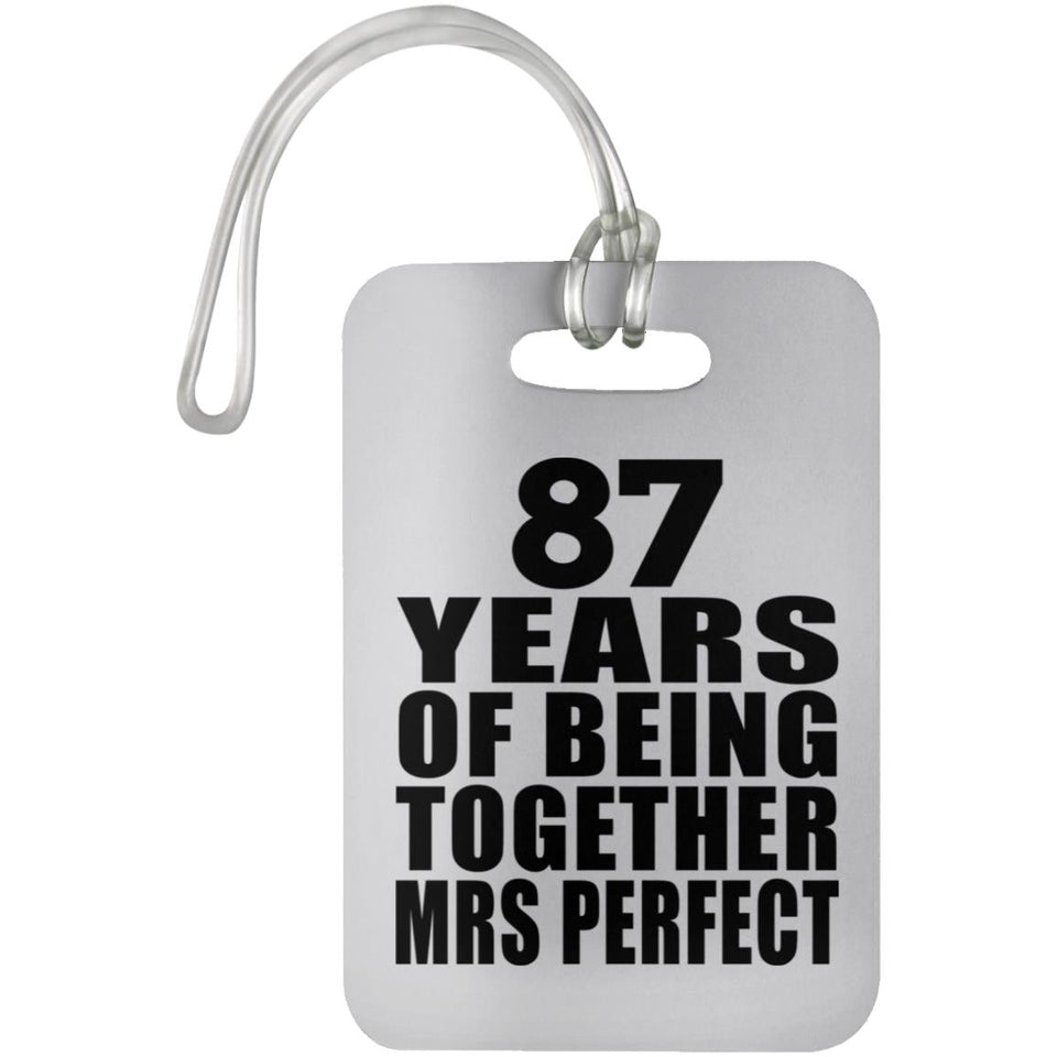 87th Anniversary 87 Years Of Being Mrs Perfect - Luggage Bag Tag