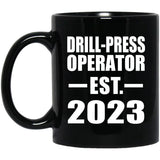 Drill-Press Operator Established EST. 2023 - 11oz Coffee Mug Black