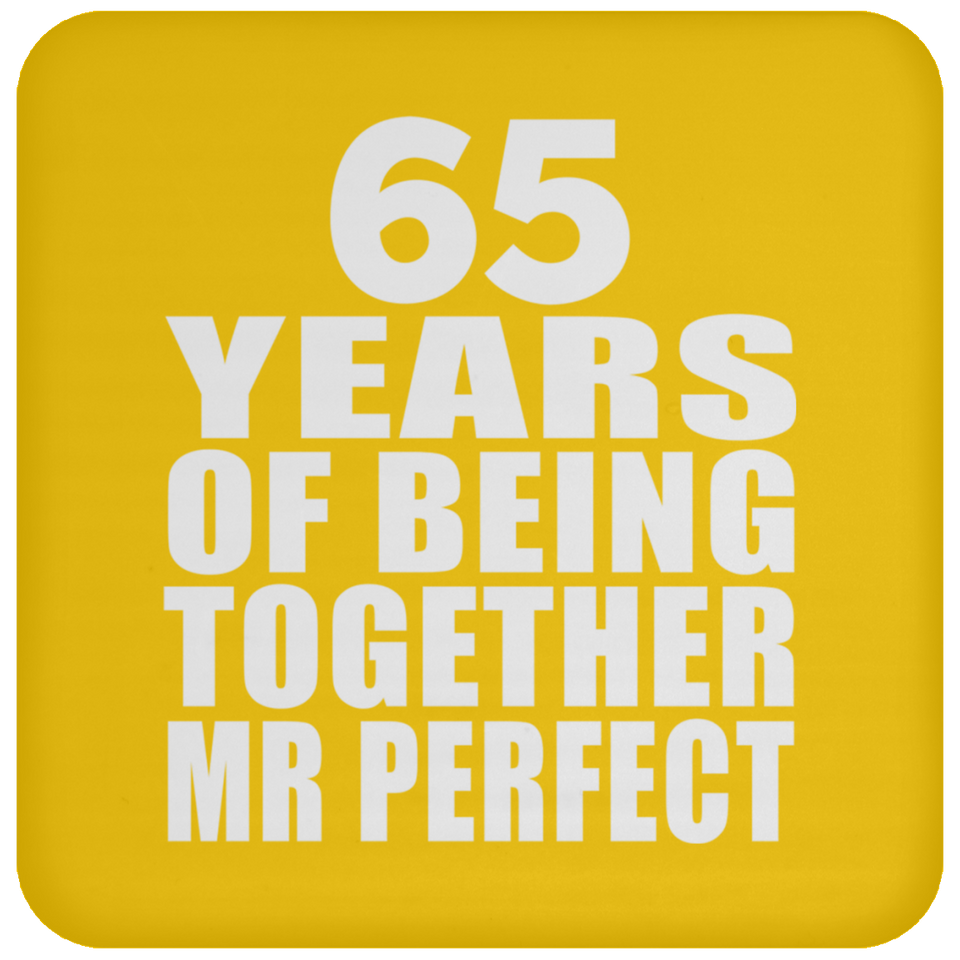 65th Anniversary 65 Years Of Being Mr Perfect - Drink Coaster