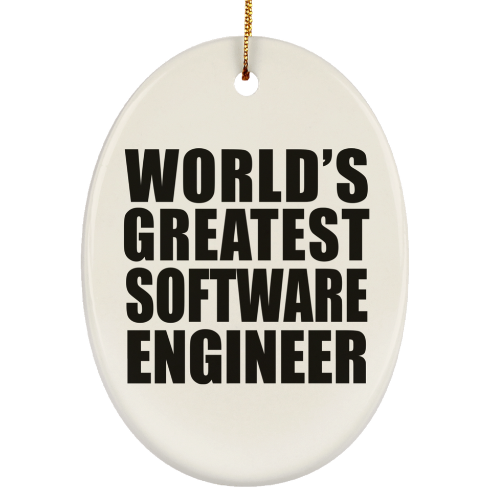 World's Greatest Software Engineer - Oval Ornament