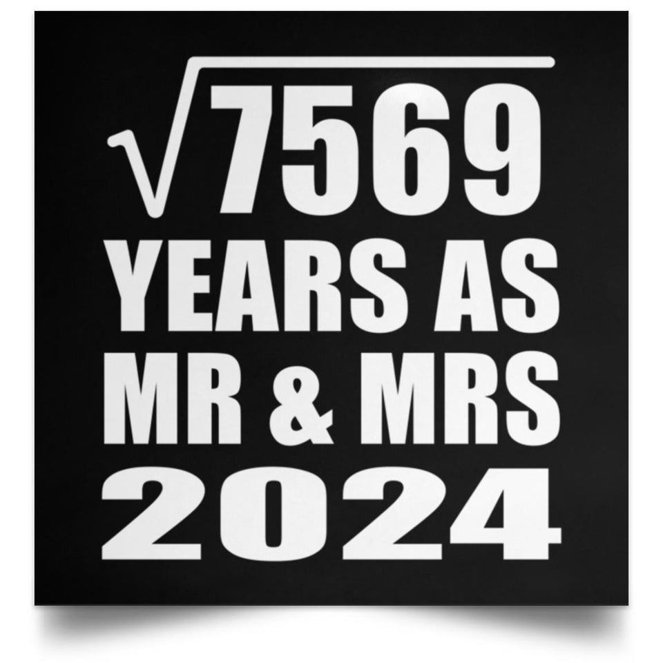 87th Anniversary Square Root of 7569 Years As Mr & Mrs 2024 - Poster Square