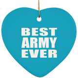 Best Army Ever - Heart Ornament