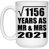 34th Anniversary Square Root of 1156 Years As Mr & Mrs 2021 - 15oz Coffee Mug