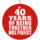 40th Anniversary 40 Years Of Being Mrs Perfect - Circle Ornament