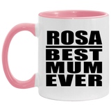Rosa Best Mum Ever - 11oz Accent Mug Pink