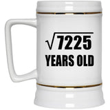 85th Birthday Square Root of 7225 Years Old - Beer Stein